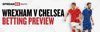 landing-page-wrexhamchelseapreview2026